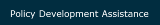 Policy Development Assistance