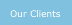 Our Clients